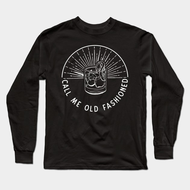 Call Me Old Fashioned Long Sleeve T-Shirt by pscof42